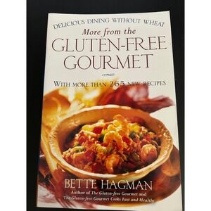 Cookbook More the Gluten-Free Gourmet White Bette Hagman 265 Recipes Henry Holt